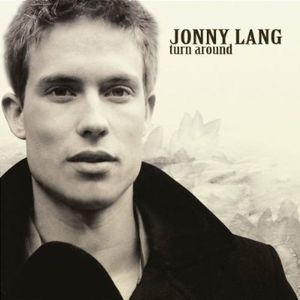 Turn Around , Jonny Lang