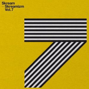 Skreamizm 7 , Skream
