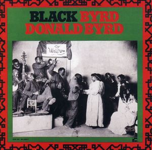 Black Byrd , Donald Byrd