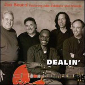 Dealin , Joe Beard