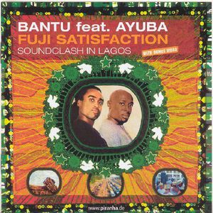 Fuji Satisfactions: Soundclash in Lagos , Adé Bantu
