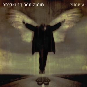 Phobia , Breaking Benjamin