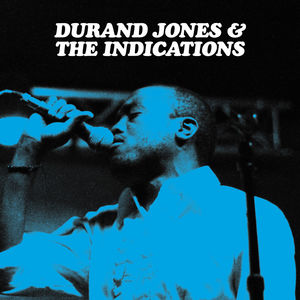 Durand Jones & The Indications , Durand Jones & The Indications