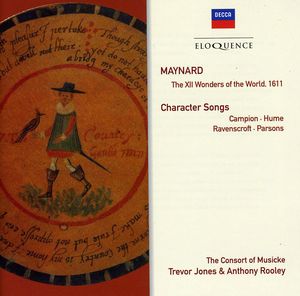 Eloquence: John Maynard: The Xii Wonders of World , Consort of Musicke