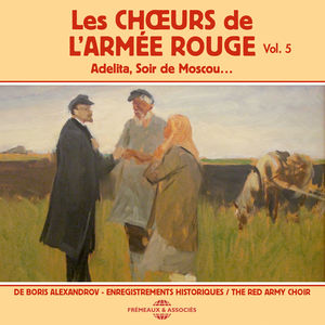 Red Army Choir 5-Adelita Soir de Moscou , Boris Alexandrov