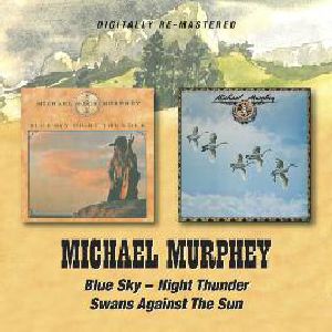 Blue Sky Night Thunder /  Swans Against the Sun [Import] , Michael Martin Murphey