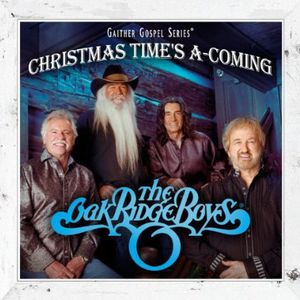 Christmas Time's A-Coming , Oak Ridge Boys