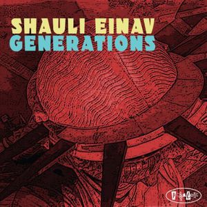 Generations , Shauli Einav