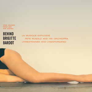 Behind Brigitte Bardot , Pete Rugolo