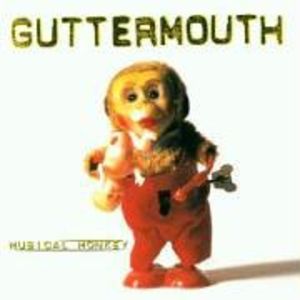 Musical Monkey , Guttermouth