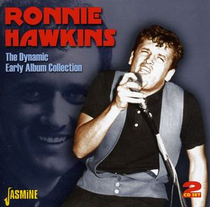 Dynamic/ Early Lp Collection [Import] , Ronnie Hawkins
