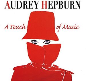 Audrey Hepburn: A Touch Of Music [Import] , Audrey Hepburn