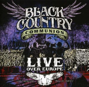 Live Over Europe , Black Country Communion