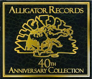 Alligator Records 40th Anniversary Collection , Various Artists