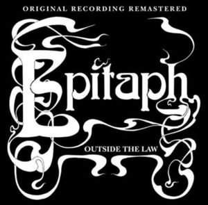 Outside the Law , Epitaph