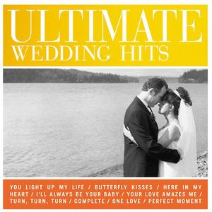 Ultimate Wedding Hits , Various Artists