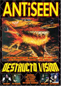 Destructo Vision , ANTiSEEN