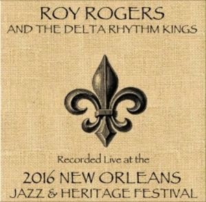 Rogers / Delta Rhythm / Live At JazzFest 2016 - New Orleans Jazz & Heritage Festival