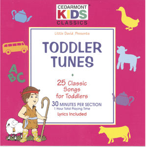 Classics: Toddlers Tunes , Cedarmont Kids