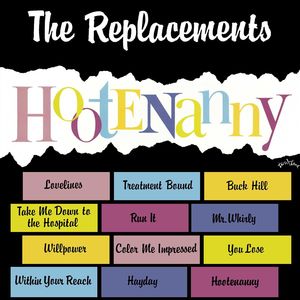 Hootenany , The Replacements