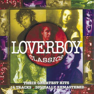 Loverboy Classics , Loverboy