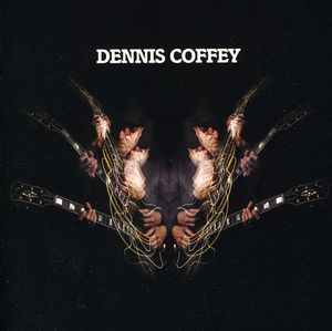Dennis Coffey , Dennis Coffey
