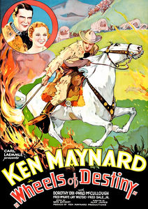 Wheels of Destiny , Ken Maynard