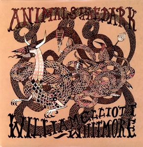 Animals in the Dark , William Elliott Whitmore
