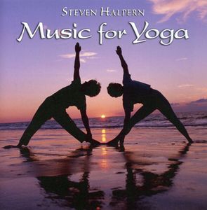 Music for Yoga , Steven Halpern