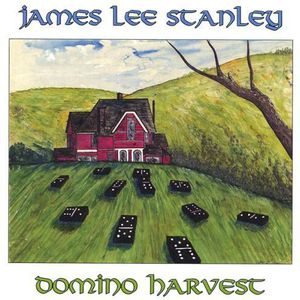 Domino Harvest , James Lee Stanley