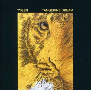 Tyger [Import] , Tangerine Dream