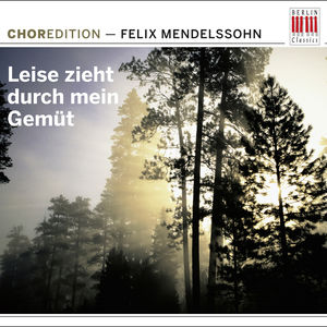 Leise Zieht Durch Mein Gemut , Mendelssohn