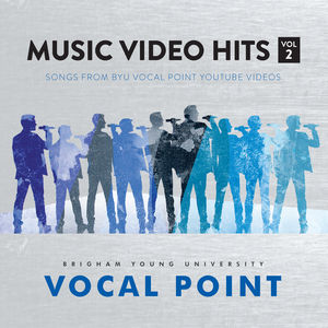 Music Video Hits , Byu Vocal Point
