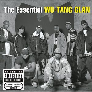 Essential Wu-Tang Clan [Explicit Content] , Wu-Tang Clan