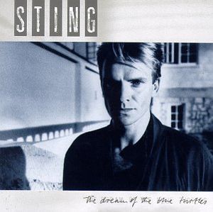 Dream of the Blue Turtles , Sting
