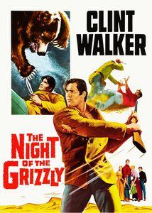 The Night of the Grizzly , Clint Walker