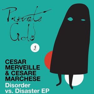Disorder Vs. Disaster , Cesar Merveille