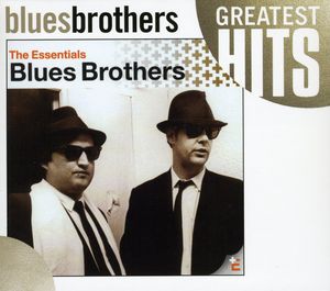 Essentials , The Blues Brothers