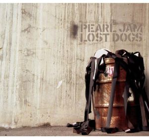 Lost Dogs , Pearl Jam