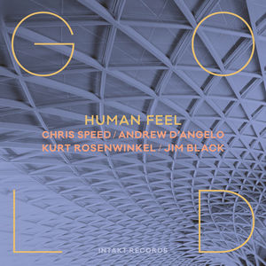 Gold , Human Feel