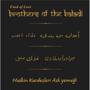 Food of Love , Brothers of the Baladi