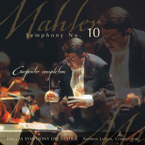 Symphony 10: Carpenter Completion , Dallas Symphony Orchestra