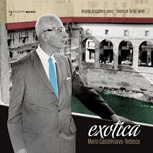 Exotica , Mario Castelnuovo-Tedesco