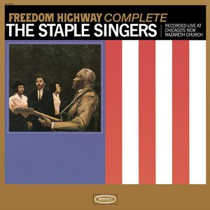 Freedom Highway , The Staple Singers