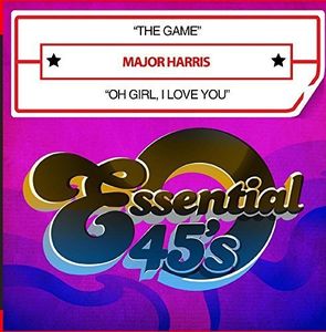 The Game / Oh Girl, I Love You , Major Harris