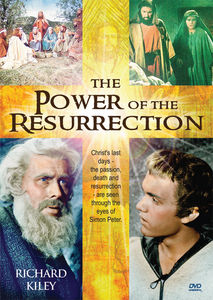 The Power of the Resurrection , Richard Kiley