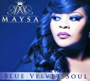Blue Velvet Soul , Maysa