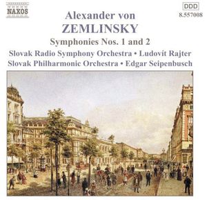 Symphonies 1 & 2 , A. Zemlinsky