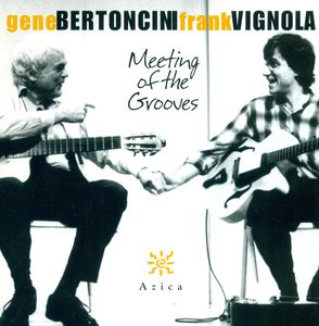Meeting of the Grooves , Gene Bertoncini