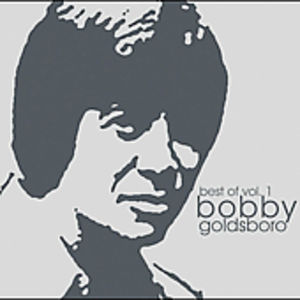Best Of, Vol. 1 , Bobby Goldsboro